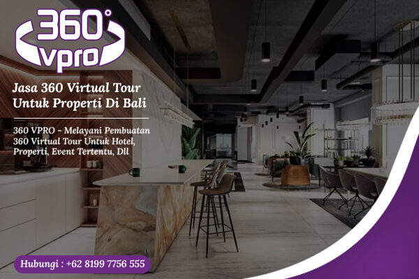 360 Virtual Tour Untuk Properti Bali