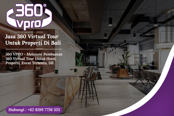 360 Virtual Tour Untuk Properti Bali